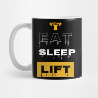 Eat, sleep, lift gym motivation Mug